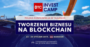 BTCInvestCamp Polska konferencja w Tajlandii tworzenie biznesu na blockchain