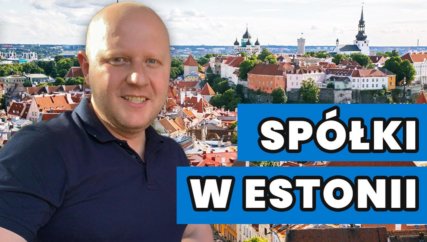 firma w estonii i podatki związane z prowadzeniem spółki